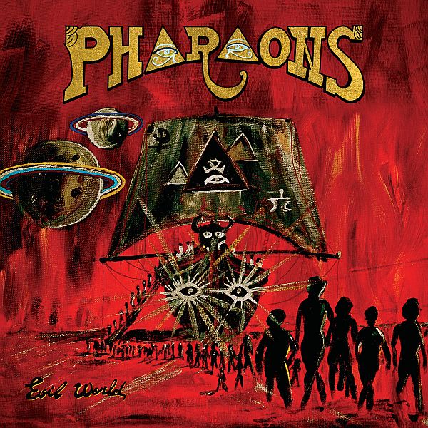 PHARAONS - Evil World LP