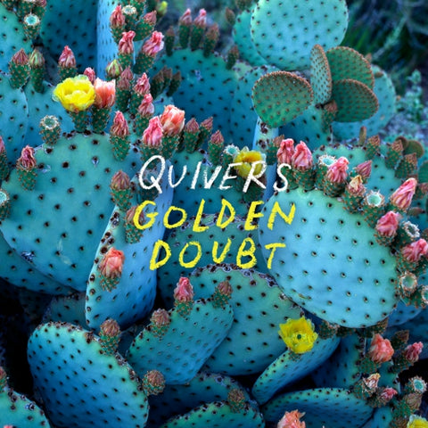 QUIVERS - Golden Doubt LP