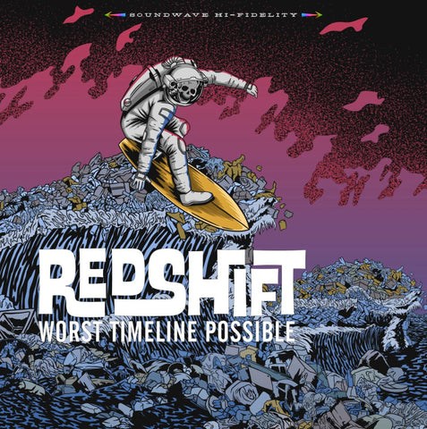 REDSHIFT - Worst Timeline Possible LP