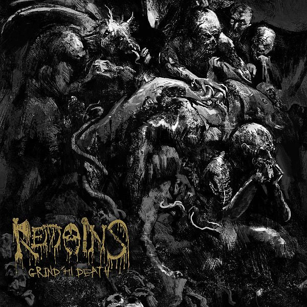 REMAINS - Grind 'til Death LP