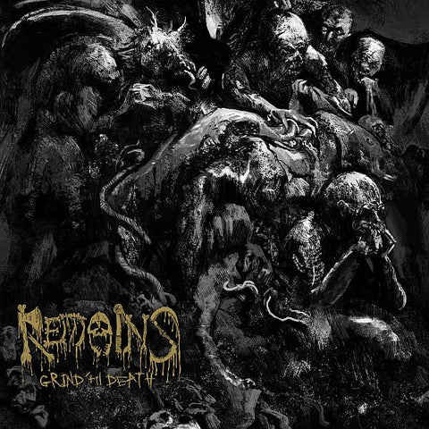 REMAINS - Grind 'til Death LP