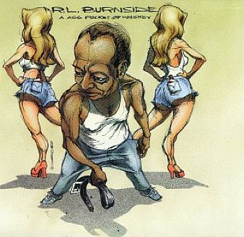 R.L. BURNSIDE - A Ass Pocket Full Of Whiskey LP