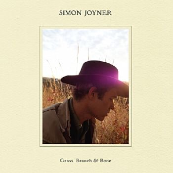 SIMON JOYNER - Grass, Branch & Bone LP