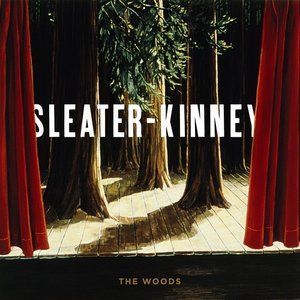 SLEATER KINNEY - The Woods 2LP