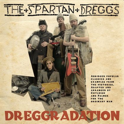 WILD BILLY CHILDISH AND THE SPARTAN DREGGS - Dreggradation LP