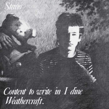 STANO - Content To Write In I Dine Weathercraft LP