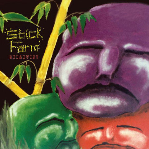 STICK FARM - Reharvest LP