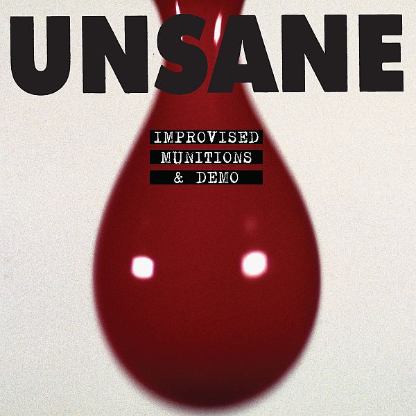 UNSANE - Improvised Munitions And Demo LP