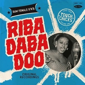 v/a- RIBA DABA DOO: TOUGH CHICKS Vol.1 1945-1958 LP