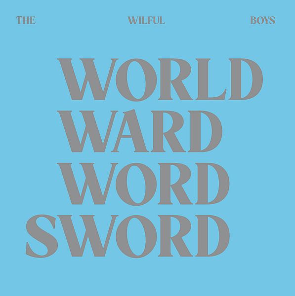 WILFUL BOYS - World Ward Word Sword LP (colour vinyl)