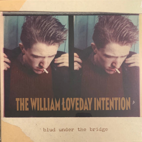 WILLIAM LOVEDAY INTENTION - Blud Under The Bridge LP